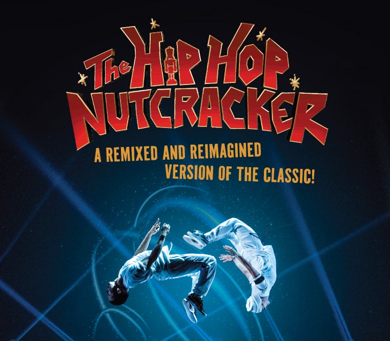 More Info for THE HIP HOP NUTCRACKER