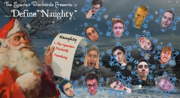 The Spartan Dischords presents...Define Naughty