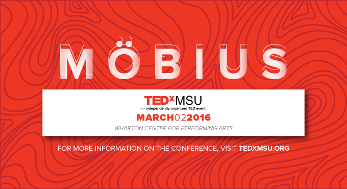 TEDxMSU 2016: Mobius
