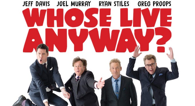 WHOSE LIVE ANYWAY?